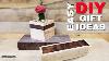 Easy Diy Gifts Made From Wood Easy Woodworking Projects