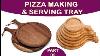 Wooden Pizza Making Serving Tray Part 02